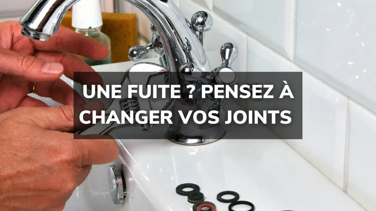 Une fuite ? Pensez à changer vos joints de robinet. Des joints usés peuvent causer des dégâts.