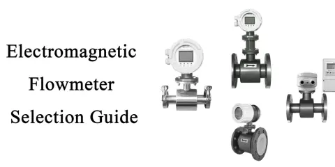 Guide de sélection des débitmètres électromagnétiques. Plusieurs modèles de débitmètres sont présentés.