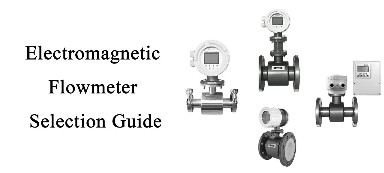 Guide de sélection des débitmètres électromagnétiques. Plusieurs modèles de débitmètres sont présentés.